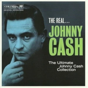 The Real...Johnny Cash: The Ultimate Johnny Cash Collection