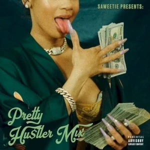 PRETTY HU$TLER MIX