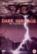 Dark Heritage: The Final Descendant
