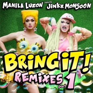 Bring It! Remixes, Part 1