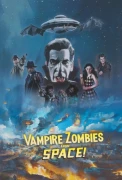 Vampire Zombies... From Space!