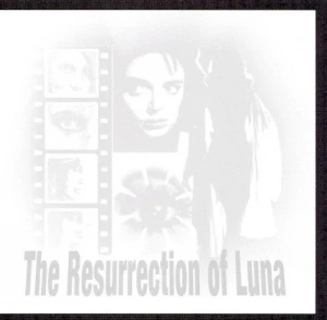 The Resurrection of Luna