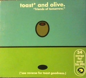 Toast* and Olive. - Friends of Tomorrow.