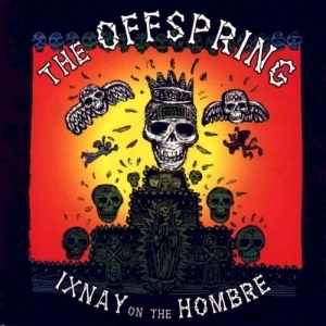 Ixnay on the Hombre