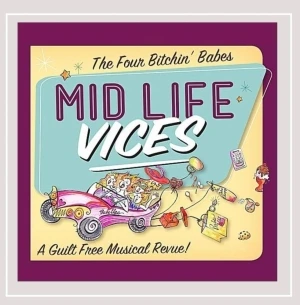 Mid Life Vices...A Guilt Free Musical Review