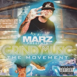 Marz Presents: Grind Music the Movement