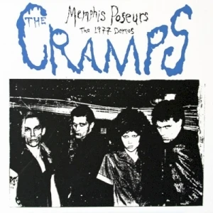 Memphis Poseurs – The 1977 Demos