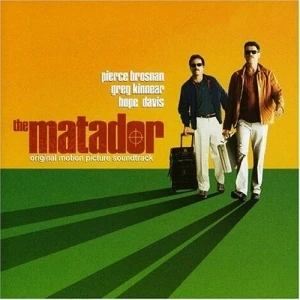 The Matador: Original Motion Picture Soundtrack