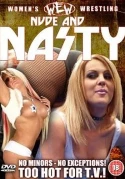 WEW: Nude And Nasty