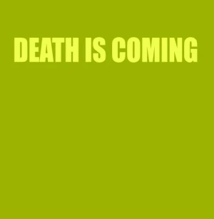 Death Is Coming