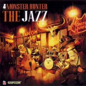 Monster Hunter: The Jazz