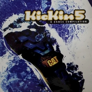 Kickin’ 5: A Dance Compilation
