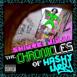 The Chronicles of Hashy Larry