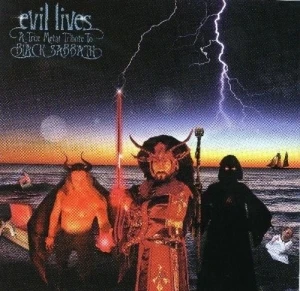 Evil Lives: A True Metal Tribute to Black Sabbath