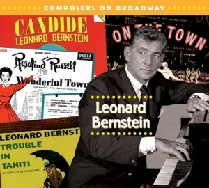 Composers on Broadway: Leonard Bernstein