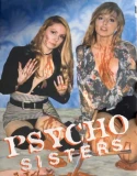 Psycho Sisters