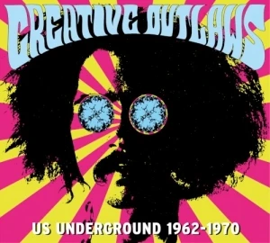 Creative Outlaws – U.S. Underground 1962–1970