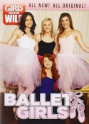 Girls Gone Wild: Ballet Girls