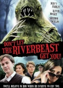 Don't Let The Riverbeast Get You!