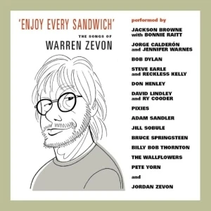 Enjoy Every Sandwich: The Songs of Warren Zevon