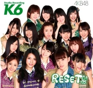 Team K 6th stage「RESET」〜studio recording コレクション〜