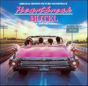 Heartbreak Hotel: Original Motion Picture Soundtrack