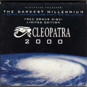 Cleopatra Presents The Darkest Millennium