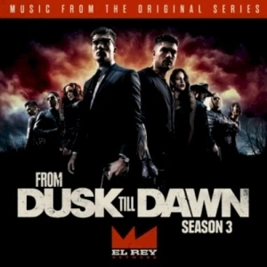 From Dusk Till Dawn: Music From the Original Series, Season 3
