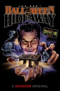 The Last Drive-In With Joe Bob Briggs: Joe Bob's Halloween Hideaway