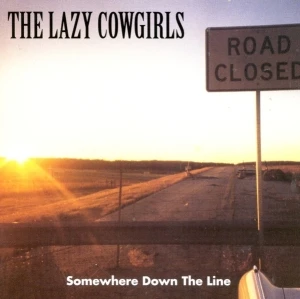 Somewhere Down the Line