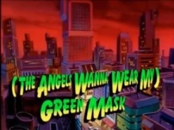 The Angels Wanna Wear My Green Mask