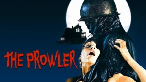 July 2018 Marathon: The Prowler